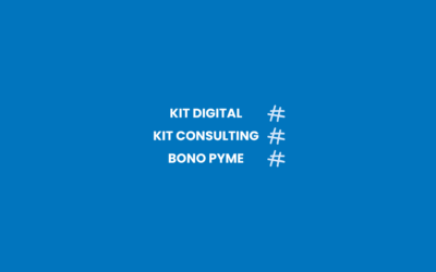 Las 3 Ayudas Clave para Digitalizar tu Empresa: Kit Digital, Kit Consulting y Bono PYME